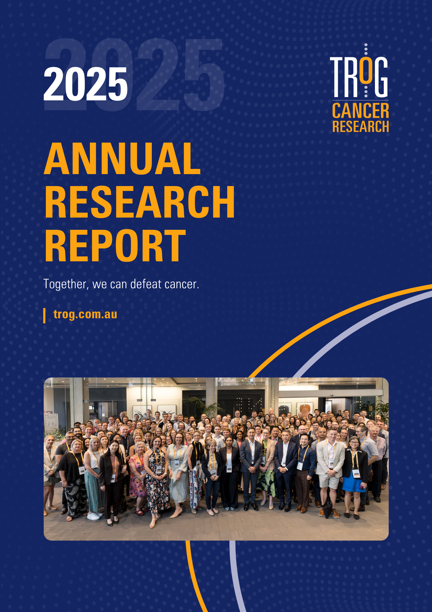 TROG annual research reports, Reports, TROG Cancer Research